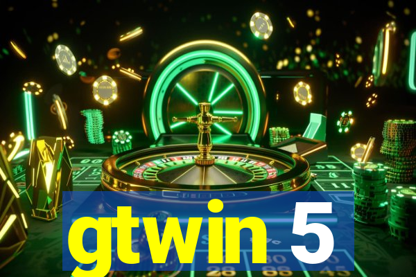 gtwin 5